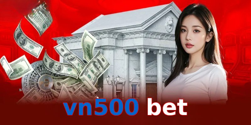 vn500 bet